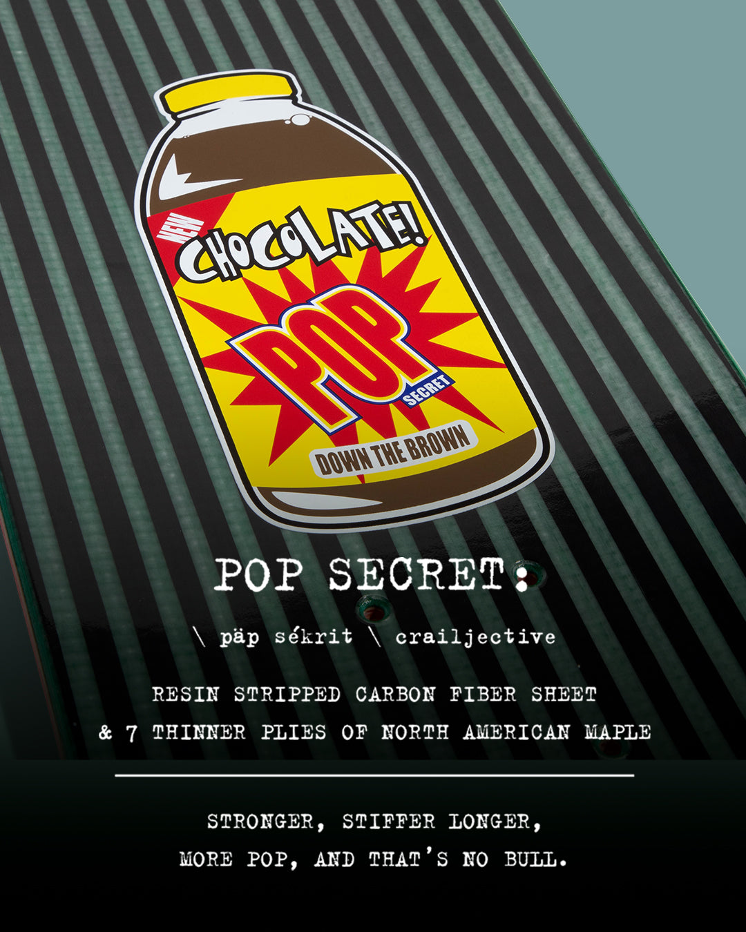 Chocolate Skateboard Deck OG Chunk Stevie Perez Pop Secret 8 Chocolate Skateboard Deck OG Chunk Stevie Perez Pop Secret 8
